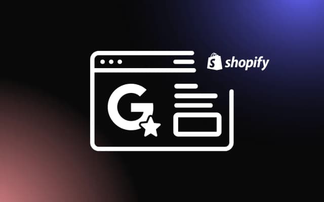Tutorial on Embedding a Google Review Widget on Shopify Stores To Boost Product and Brand Trust
